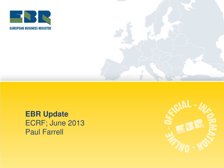 ebr update ecrf june 2013 paul farrell n.w