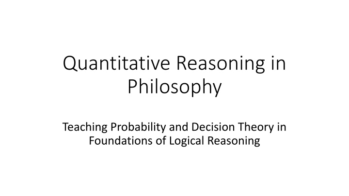 quantitative reasoning in philosophy n.w