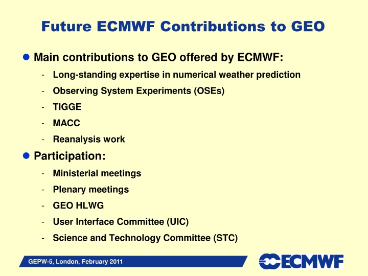 future ecmwf contributions to geo n.w