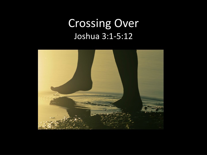 crossing over joshua 3 1 5 12 n.w