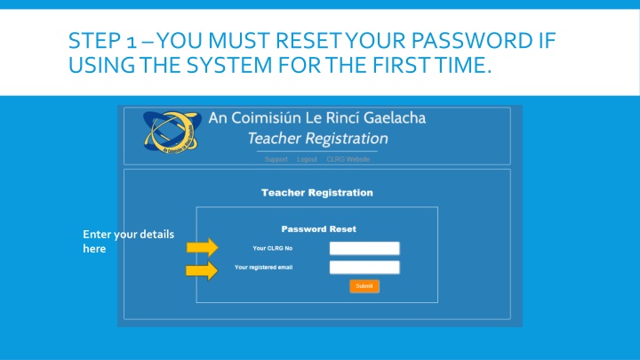 step 1 you must reset your password if using n.w