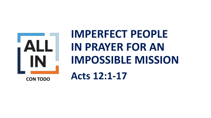 imperfect people in prayer for an impossible n.w