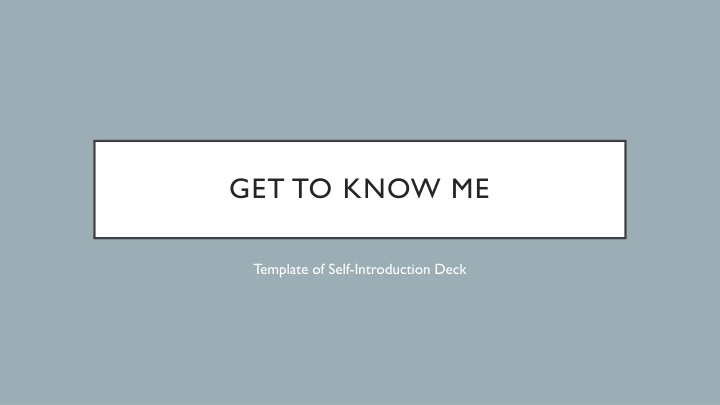 get to know me n.w