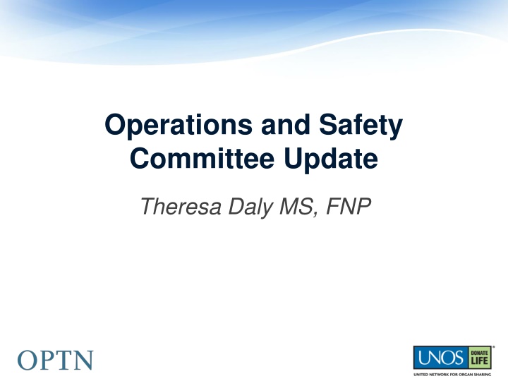 operations and safety committee update n.w
