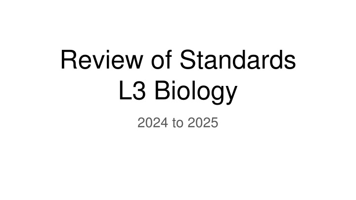 review of standards l3 biology n.w