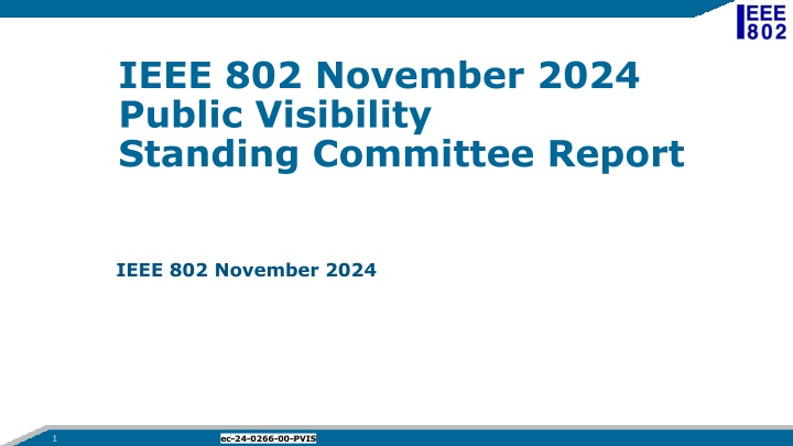 ieee 802 november 2024 public visibility standing n.w