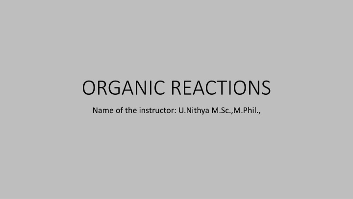 organic reactions n.w