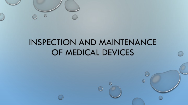inspection and maintenance of medical devices n.w
