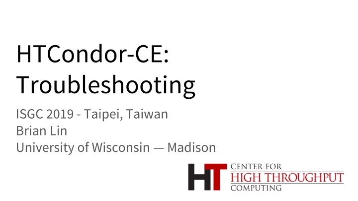 htcondor ce troubleshooting isgc 2019 taipei n.w