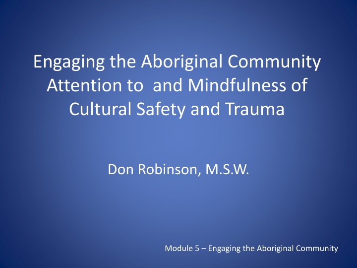 engaging the aboriginal community attention n.w