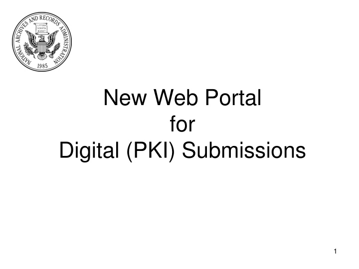 new web portal for digital pki submissions n.w