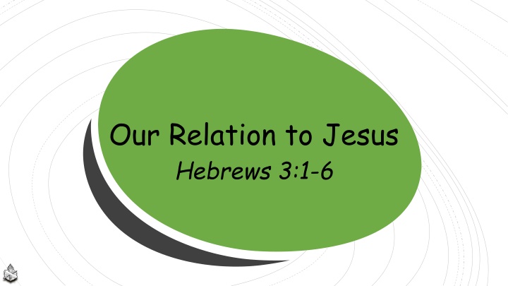 our relation to jesus hebrews 3 1 6 n.w