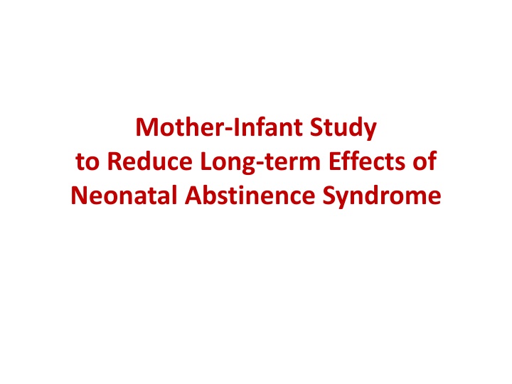 mother infant study to reduce long term effects n.w