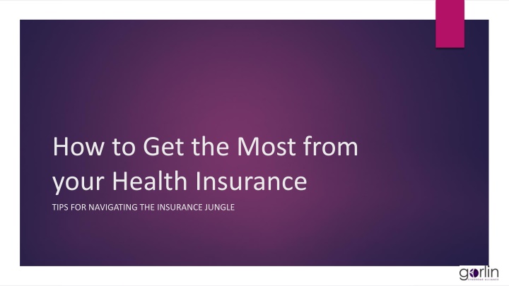 how to get the most from your health insurance n.w