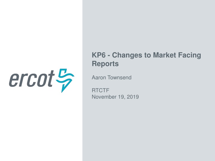 kp6 changes to market facing reports n.w