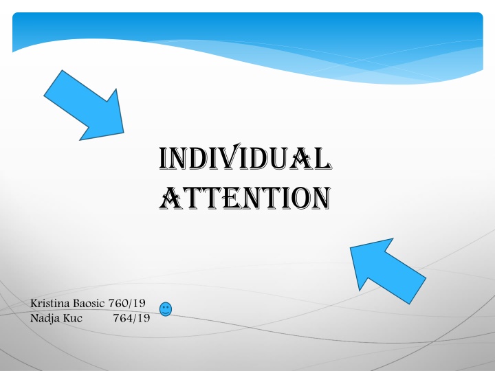 individual attention n.w