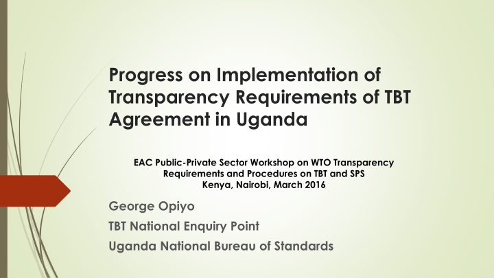 Implementation of Transparency Requirements in Uganda: Progress and Challenges