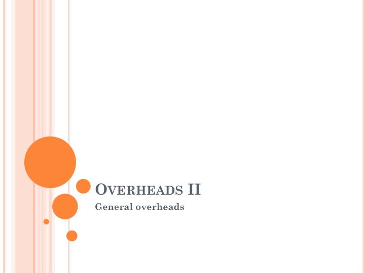 o verheads ii general overheads n.w
