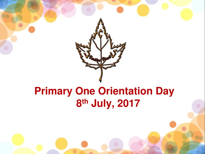 primary one orientation day 8 th july 2017 n.w