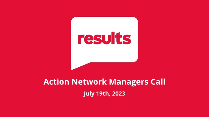 action network managers call july 19th 2023 n.w