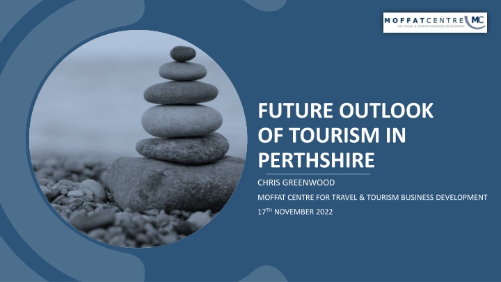 future outlook of tourism in perthshire n.w