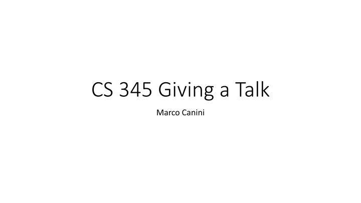 cs 345 giving a talk n.w