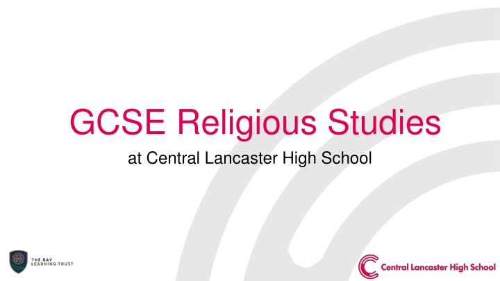 gcse religious studies at central lancaster high n.w