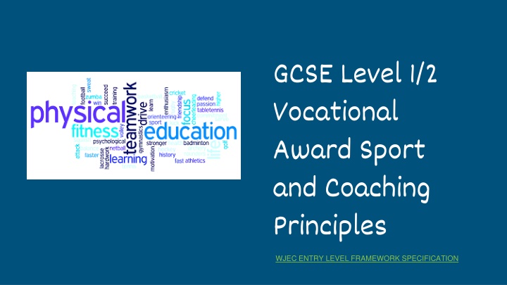 Vocational Award in Sport & Coaching Principles Overview
