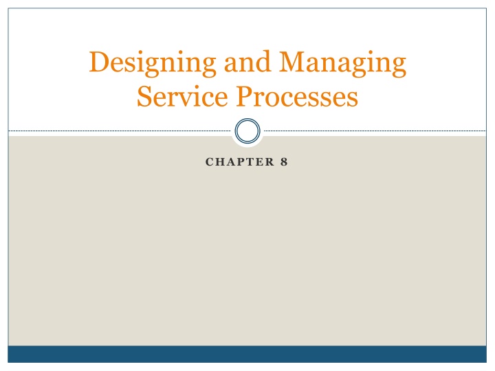 designing and managing service processes n.w
