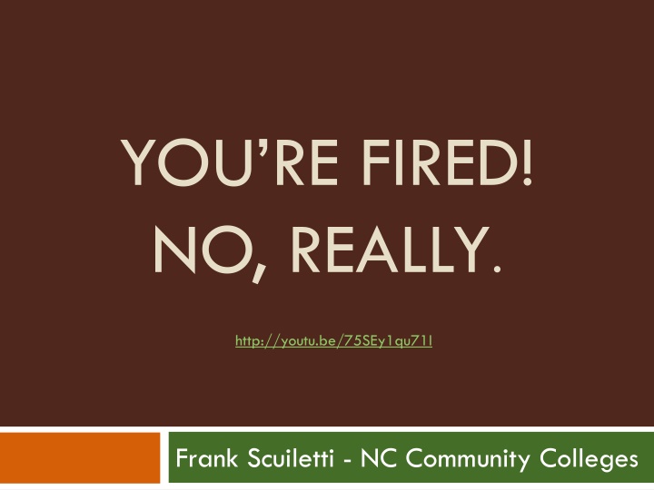 you re fired no really n.w