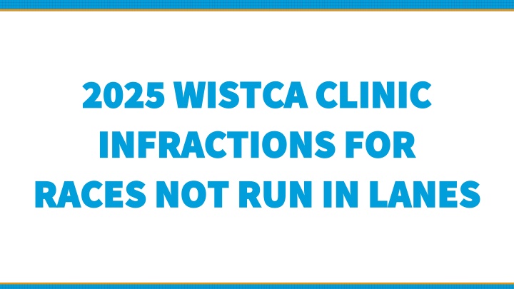 2025 wistca clinic 2025 wistca clinic infractions n.w