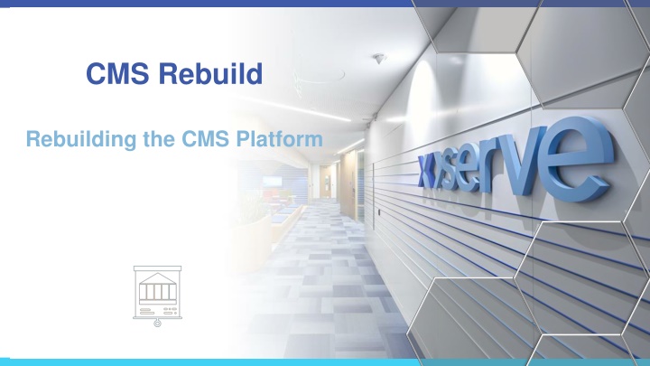 cms rebuild n.w