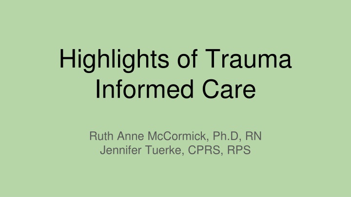 highlights of trauma informed care n.w