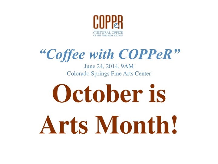 coffee with copper june 24 2014 9am colorado n.w