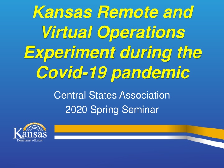 kansas remote and virtual operations experiment n.w