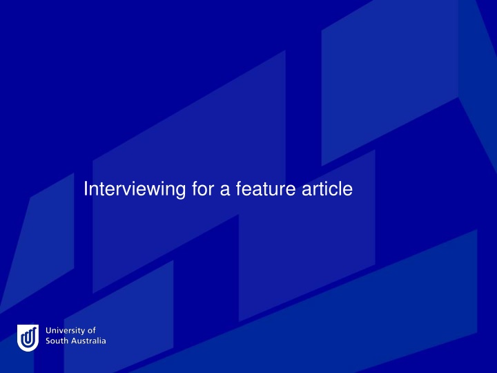 interviewing for a feature article n.w