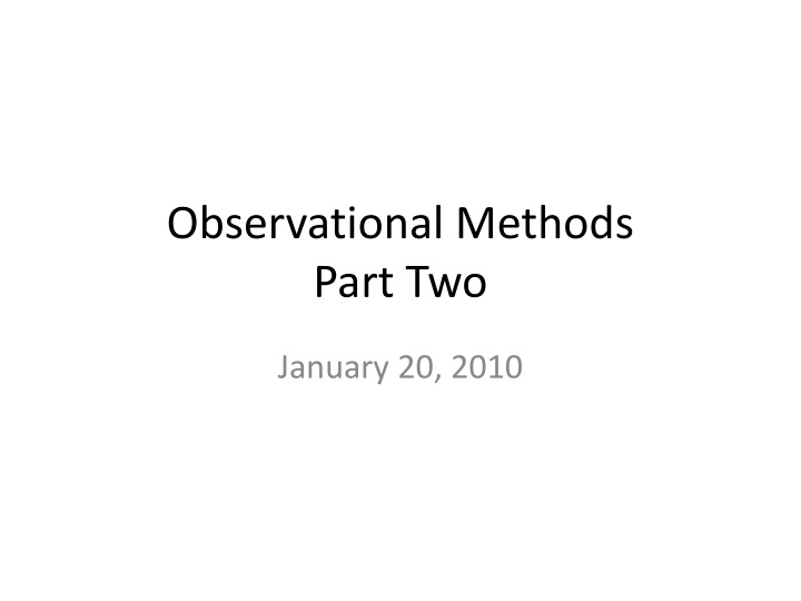 observational methods part two n.w
