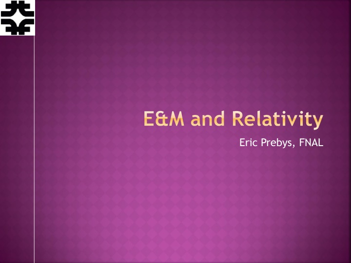 e m and relativity n.w