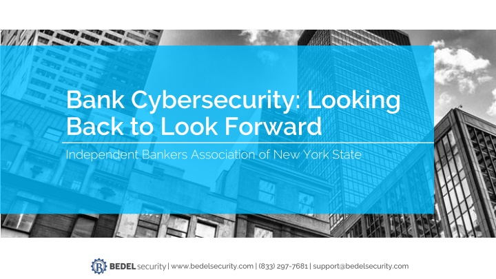 bank cybersecurity looking back to look forward n.w