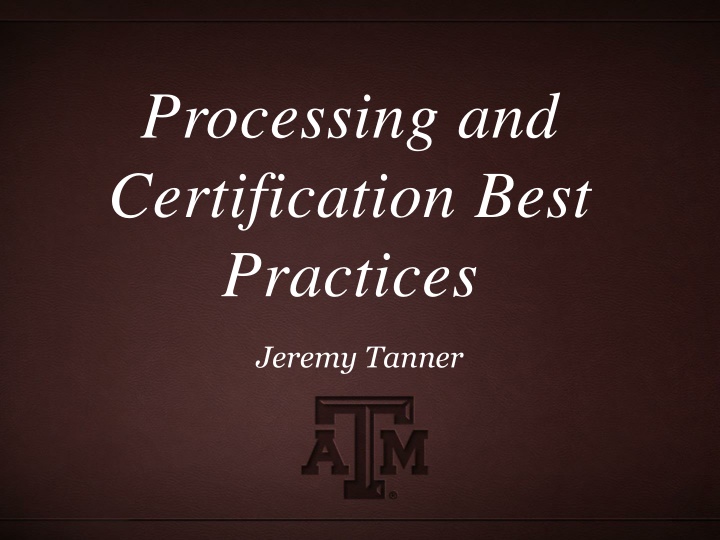 processing and certification best practices n.w