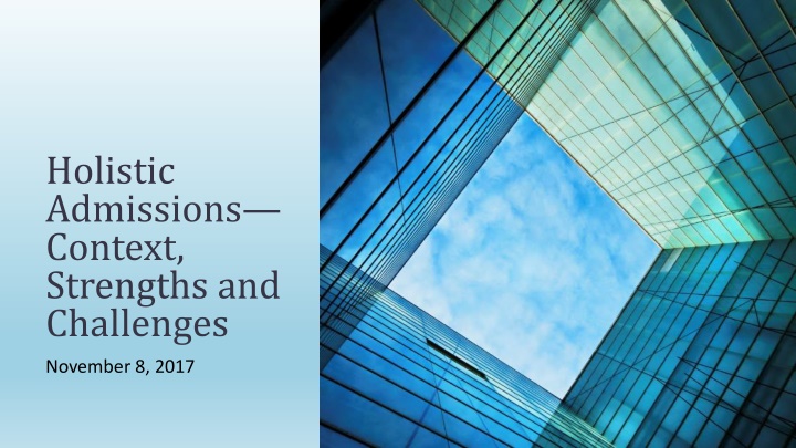 holistic admissions context strengths n.w