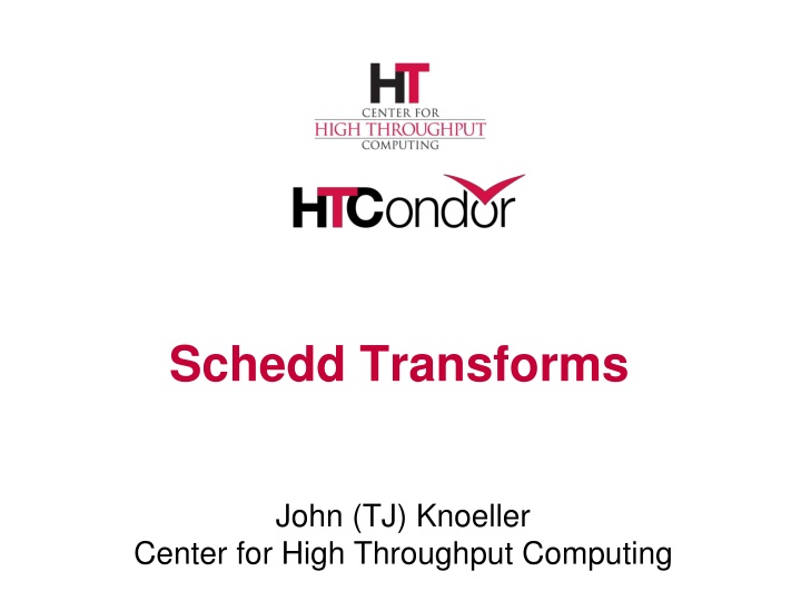 schedd transforms n.w