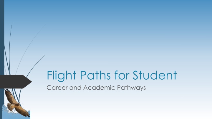 flight paths for student career and academic n.w