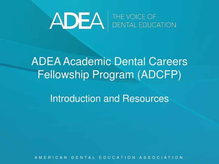 adea academic dental careers fellowship program n.w