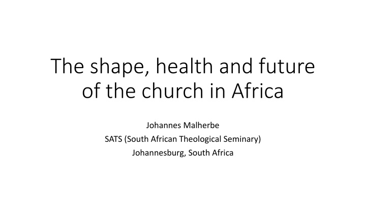 the shape health and future of the church n.w