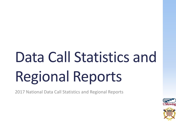 data call statistics and regional reports n.w