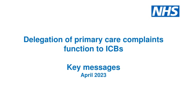 delegation of primary care complaints function n.w