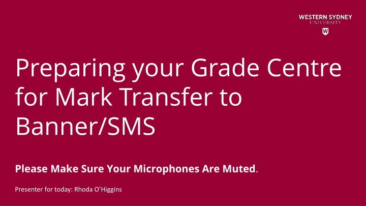 preparing your grade centre for mark transfer n.w