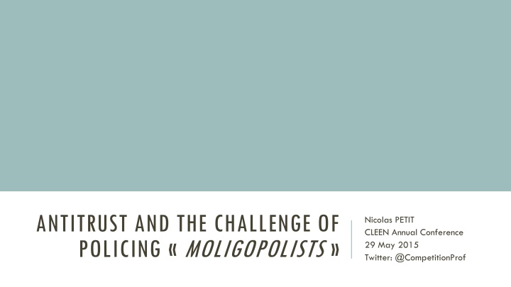 antitrust and the challenge of policing n.w