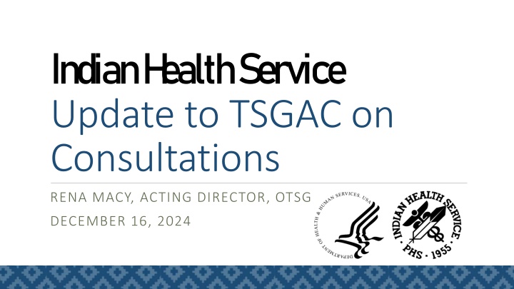 indian h ealth service update to tsgac n.w